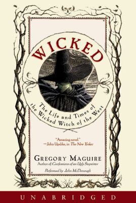 Book Wicked: The Life and Times of the Wicked Witch of the West free