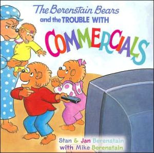 Book The Berenstain Bears and the Trouble with Commercials free