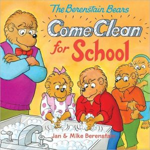 Book The Berenstain Bears Come Clean for School free