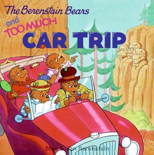 Book The Berenstain Bears and Too Much Car Trip free