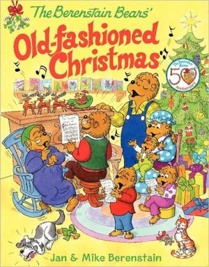 Book The Berenstain Bears' Old-Fashioned Christmas free