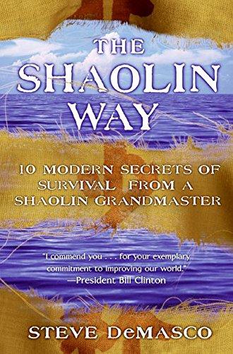 Book The Shaolin Way: 10 Modern Secrets of Survival from a Shaolin Grandmaster free