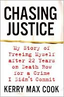 Book Chasing Justice: My Story of Freeing Myself After Two Decades on Death Row for a Crime I Didn't Commit free