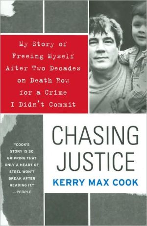 Book Chasing Justice: My Story of Freeing Myself After Two Decades on Death Row for a Crime I Didn't Commit free