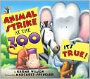 Book Animal Strike at the Zoo. It's True! free
