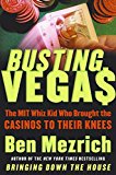 Book Busting Vegas: The MIT Whiz Kid Who Brought the Casinos to Their Knees free