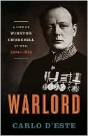 Book Warlord: A Life of Winston Churchill at War, 1874-1945 free