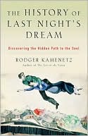 Book The History of Last Night's Dream: Discovering the Hidden Path to the Soul free