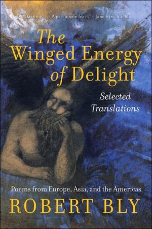 Book The Winged Energy of Delight: Selected Translations free