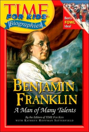 Book Time For Kids: Benjamin Franklin: A Man of Many Talents (Time for Kids Biographies) free