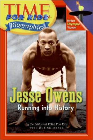 Book Time For Kids: Jesse Owens: Running into History (Time For Kids Biographies) free