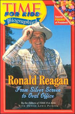 Book Time For Kids: Ronald Reagan: From Silver Screen to Oval Office (Time For Kids Biographies) free