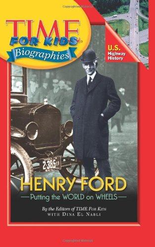 Book Time For Kids: Henry Ford (Time for Kids: Biographies) free