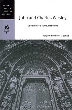 Book John and Charles Wesley: Selected Prayers, Hymns, and Sermons (HarperCollins Spiritual Classics) free