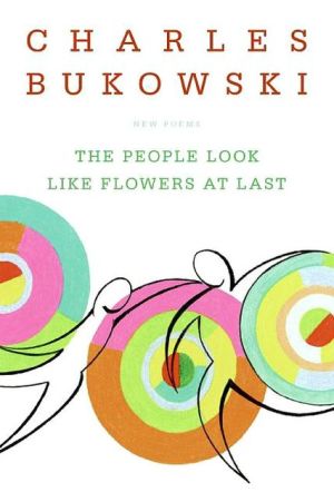 Book The People Look Like Flowers At Last: New Poems free