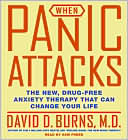 Book When Panic Attacks CD: The New, Drug-Free Anxiety Treatments That Can Change Your Life free