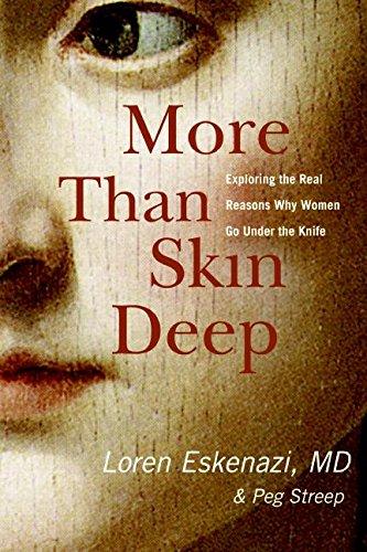 Book More Than Skin Deep: Exploring the Real Reasons Why Women Go Under the Knife free