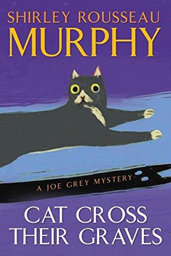 Book Cat Cross Their Graves: A Joe Grey Mystery (Joe Grey Mysteries) free