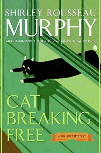 Book Cat Breaking Free: A Joe Grey Mystery (Joe Grey Mysteries) free