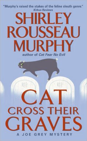 Book Cat Cross Their Graves: A Joe Grey Mystery (Joe Grey Mystery Series) free