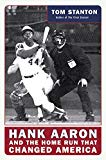 Book Hank Aaron and the Home Run That Changed America free