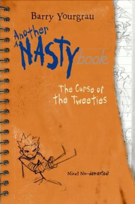 Book Another NASTYbook: The Curse of the Tweeties free