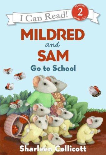 Book Mildred and Sam Go to School (I Can Read Book 2) free