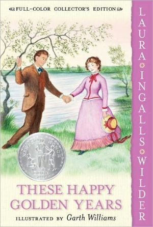 Book These Happy Golden Years: Full Color Edition (Little House) free