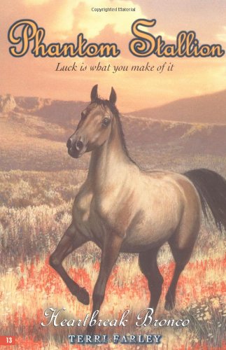 Book Heartbreak Bronco (Phantom Stallion, No. 13) free