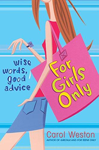 Book For Girls Only: Wise Words, Good Advice free