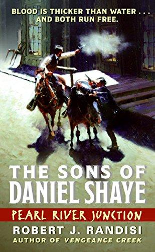 Book Pearl River Junction: The Sons of Daniel Shaye free