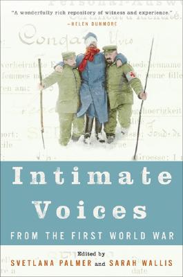 Book Intimate Voices from the First World War free