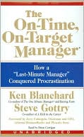 Book The On-Time, On-Target Manager: How a "Last-Minute" Manager Conquered Procrastination free