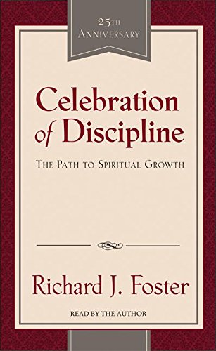 Book Celebration of Discipline: The Path to Spiritual Growth free