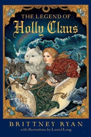 Book The Legend of Holly Claus (Julie Andrews Collection) free
