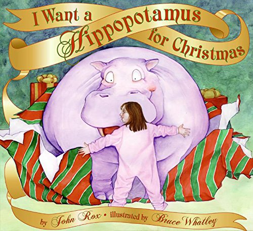 Book I Want a Hippopotamus for Christmas free