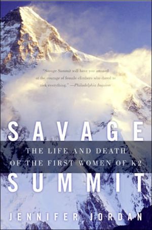 Book Savage Summit: The Life and Death of the First Women of K2 free
