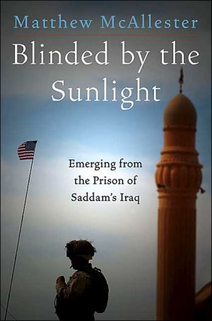 Book Blinded by the Sunlight: Emerging from the Prison of Saddam's Iraq free