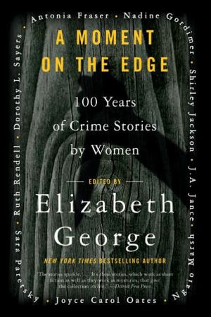 Book A Moment on the Edge: 100 Years of Crime Stories by Women free