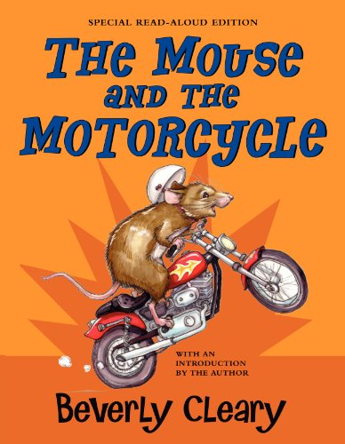 Book The Mouse and the Motorcycle Read-Aloud Edition (Ralph Mouse) free