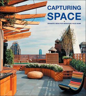 Book Capturing Space: Dramatic Ideas for Reshaping Your Home free