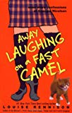 Book Away Laughing on a Fast Camel: Even More Confessions of Georgia Nicolson free