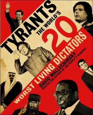 Book Tyrants: The World's 20 Worst Living Dictators free