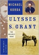 Book Ulysses S. Grant: The Unlikely Hero (Eminent Lives) free