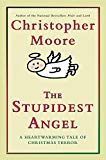 Book The Stupidest Angel: A Heartwarming Tale of Christmas Terror free