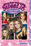 Book Mary-Kate & Ashley Sweet 16 #13: Love and Kisses (MARY-KATE AND ASHLEY SWEET 16) free