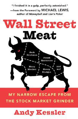 Book Wall Street Meat: My Narrow Escape from the Stock Market Grinder free
