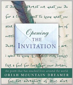 Book Opening The Invitation: The Poem That Has Touched Lives Around the World free