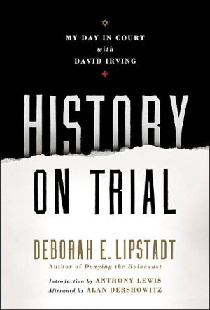 Book History on Trial: My Day in Court with David Irving free