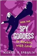 Book To Hawaii, with Love (Spy Goddess, Book 2) free